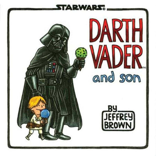 Star Wars Darth Vader And Son Hardcover